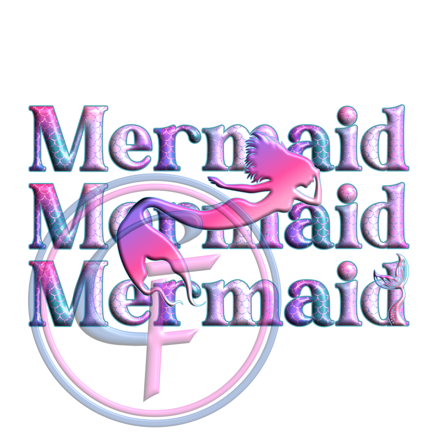Mermaid Mermaid Mermaid PNG Design